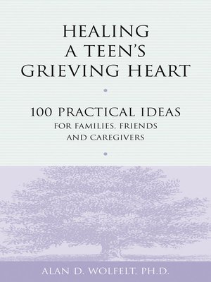 Healing a Teen's Grieving Heart - ebook